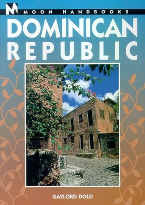 Moon Handbooks: Dominican Republic